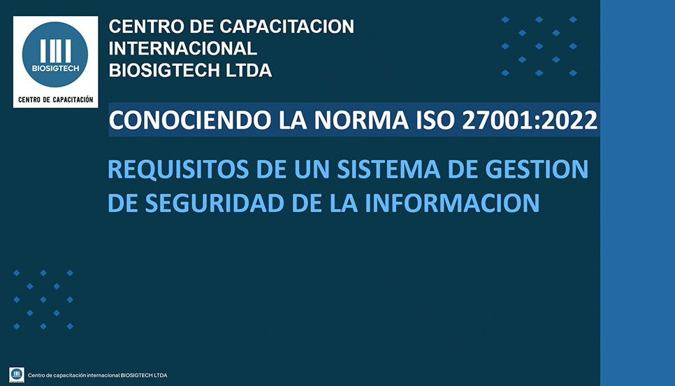 Conociendo la norma ISO 27001:2022